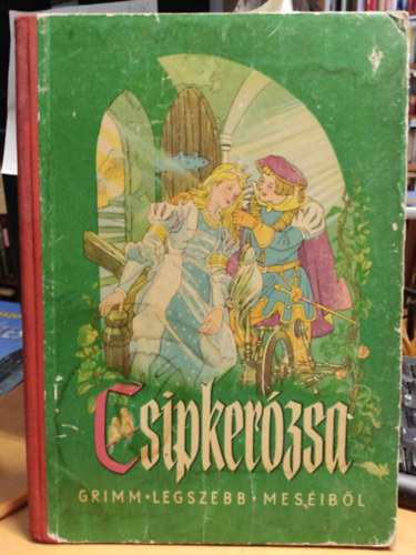 Verlag Karl Nitzsche - Csipkerzsa (Grimm legszebb mesibl)