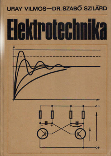 Uray Vilmos-Szab� Szil�rd - Elektrotechnika