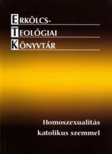 Roska Pter  (szerk.) - Homoszexualits katolikus szemmel