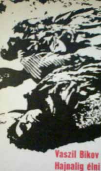 Vaszil Bikov - Hajnalig �lni