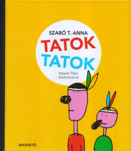 Szab T. Anna - TATOK TATOK