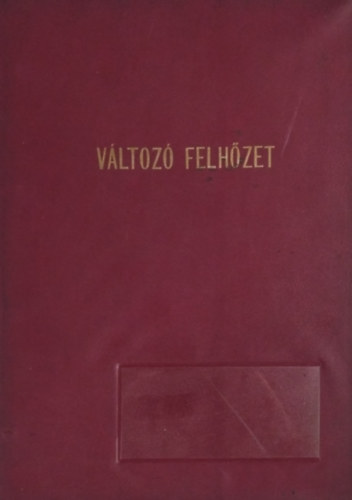 Kuczka Pter - Vltoz felhzet - Technikai forgatknyv (1966)