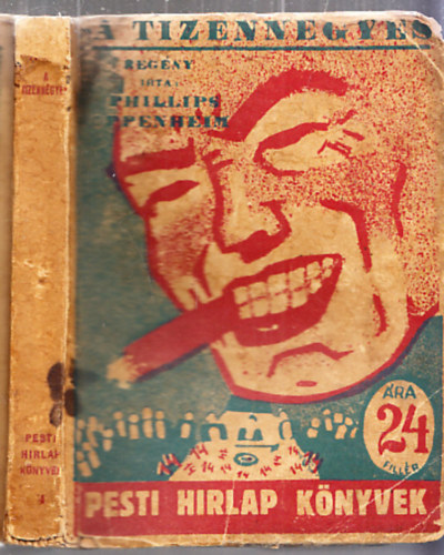 Phillips Oppenheim - A tizennégyes- Pesti Hírlap könyvek 4.