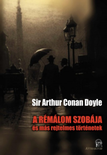 Arthur Conan Doyle - A rmlom szobja