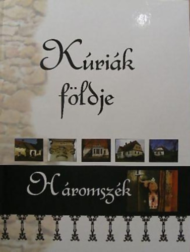 Nagy Bal�zs  (szerk.) - K�ri�k f�ldje: H�romsz�k