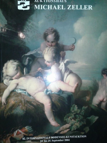 Auktionshaus Michael Zeller - 82. Internationale Bodensee-Kunstauktion 23. bis 25. September 2004