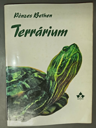 P�nzes Bethen - Terr�rium - K�t�lt�ek, h�ll�k �s kiseml�s�k elhelyez�se �s gondoz�sa a lak�sban (2., �tdolgozott �s b�v�tett kiad�s)