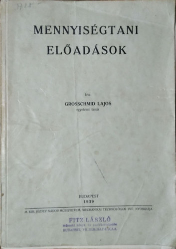 Grosschmid Lajos - Mennyisgtani eladsok