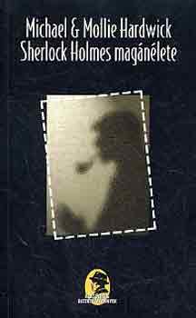 Michael & Mollie Hardwick - Sherlock Holmes mag�n�lete