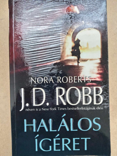 Bksi Jzsef  (szerk.), Kiss Tams (ford.) J. D. Robb (Nora Roberts) - Hallos gret (Promises in Death) - Hallos-sorozat 28. ktet