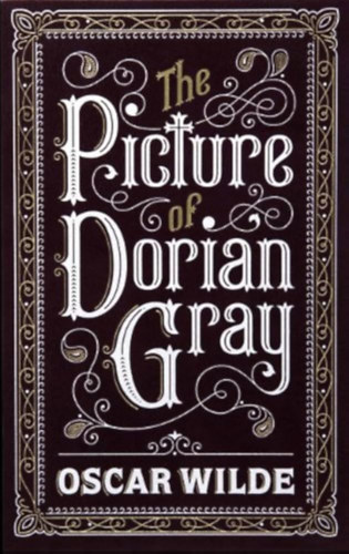 Oscar Wilde - Picture of Dorian Gray, The: Barnes & Noble Leatherbound Classics (Barnes & Noble Leatherbound Classic Collection)