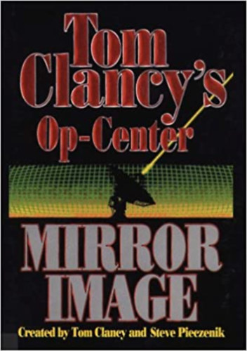 Tom Clancy-Steve Pieczenik - Mirror Image (Tom Clancy's Op-Centre)