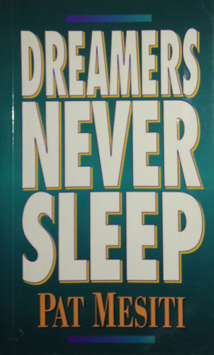 Pat Mesiti - Dreamers Never Sleep