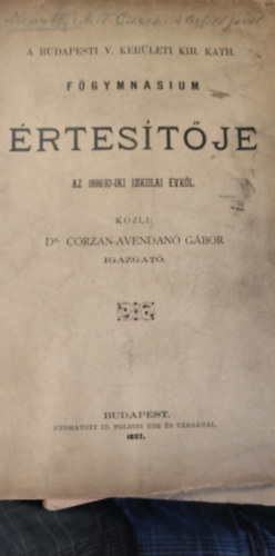 Dr. Corzan-Avendano Gábor - A budapesti V. kerületi kir. kath. főgymnasium értesítője az 1896-97-iki évről