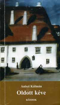 Aniszi Kálmán - Oldott kéve