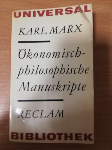 Karl Marx - konomisch- philosophische Manuskripte