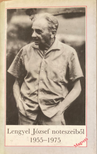 Lengyel J�zsef noteszeib�l 1955-1975