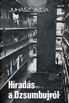 Juh�sz J�lia - H�rad�s a Dzsumbujr�l