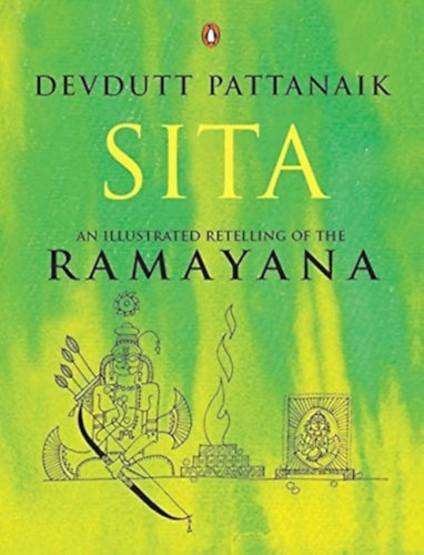 Devdutt Pattanaik - Sita an Illustrated Retelling of the Ramayana