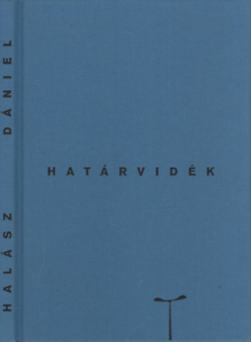 Halsz Dniel - Hatrvidk - Borderland