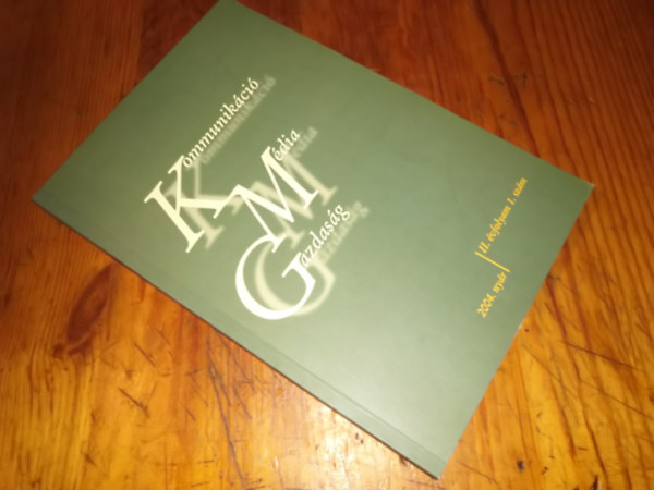 T�bb szerz� - Kommunik�ci� m�dia gazdas�g 2004. II.�vfolyam 1.