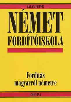 Zaln Pter - Nmet fordtiskola (fordts magyarrl nmetre)