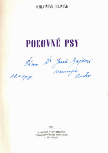 Koloman Slimk - Pol'ovn psy (dediklt)