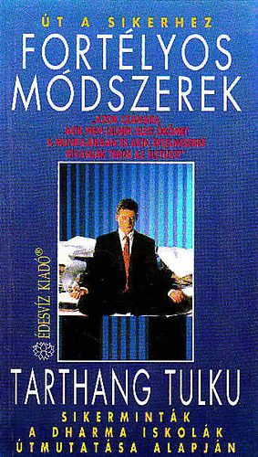 Tarthang Tulku - Fort�lyos m�dszerek