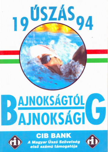 Gyrfs Tams  (szerk.) - szs vknyv 1994 - Bajnoksgtl bajnoksgig