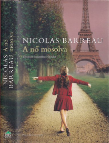 Nicolas Barreau - A nő mosolya