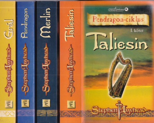 Stephen Lawhead - 4 db. Pendragon-ciklus (Taliesin + Merlin + Pendragon + Gr�l)