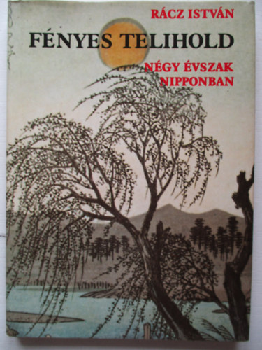 Rcz Istvn - Fnyes telihold