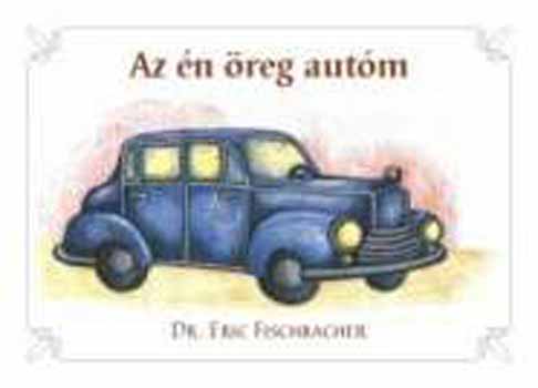 Dr. Eric Fischbacher - Az n reg autm - Szellemi-lelki tansgok