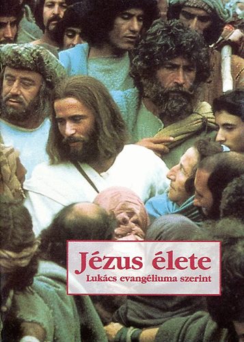 Jzus lete Lukcs evangliuma alapjn