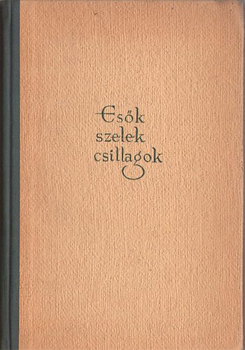 Hajnal Anna - Es�k, Szelek, Csillagok