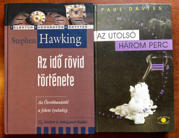 Stephen Hawking, Paul Davies - 2db knyv.:Az id rvid trtnete - Az srobbanstl a fekete lyukakig+Az utols hrom perc