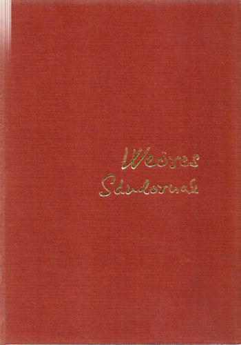 Szederk�nyi Ervin  (szerk.) - We�res S�ndor 70. sz�let�snapj�ra