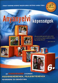 Fonay; Kissné Takács; Sütőné Karsa - Anyanyelvi képességek