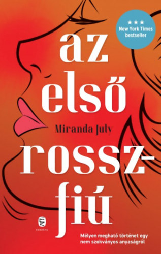 Miranda July - Az els rosszfi