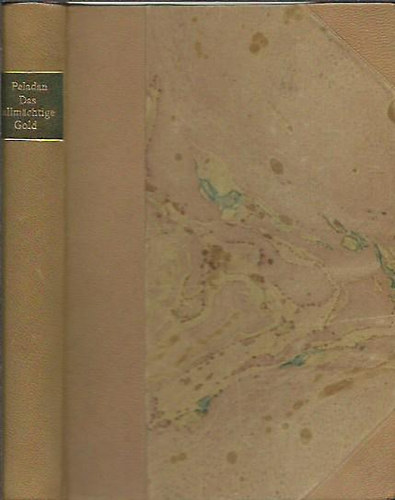 Peladan - Das allmachtige Gold