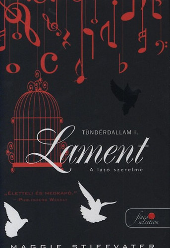 Maggie Stiefvater - Lament - A Lt szerelme - Tndrdallam 1.