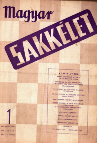 Bn Jen  (szerk.), Tth Lszl (szerk.) Barcza Gedeon (szerk.) - Magyar sakklet 1958. VIII. vfolyam 1-12. szm (teljes)