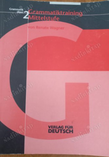 Renate Wagner - Grammatik üben 2 - GRAMMATIKTRAINING MITTELSTUFE