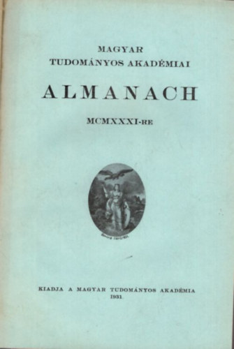 Magyar Tudom�nyos Akad�miai Almanach MCMXXXI-re + MCMXXXV-re + MCMXXXVII-re (3 m� egybek�tve)