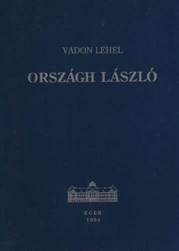 Vadon Lehel - Orsz�gh L�szl�