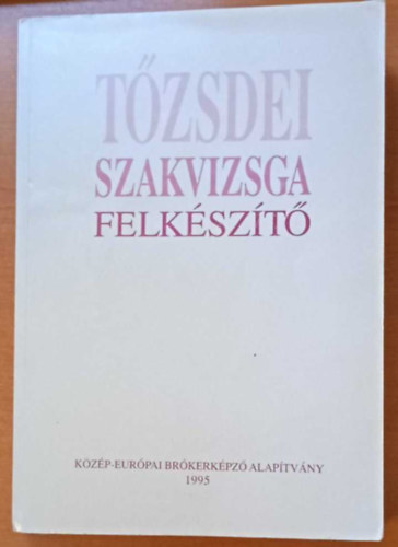 Dr. Tomori-Dr. Br-Szz - Tzsdei szakvizsga felkszt