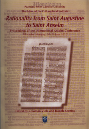 Coloman Viola (szerk.) - Rationality from Saint Augustine to Saint Anselm