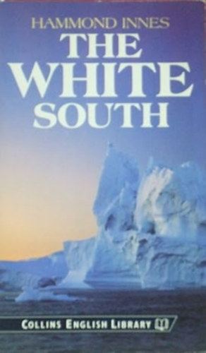 Innes Hammond - The White South - A fehér dél - angol