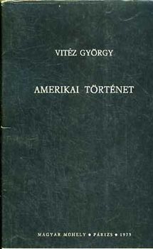 Vitéz György - Amerikai történet