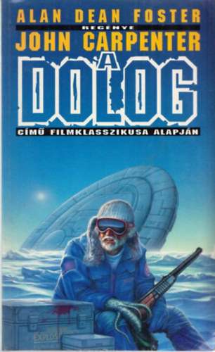 Alan Dean Foster - A dolog